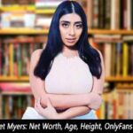 Violet Myers: Net Worth, Age, Height, OnlyFans 2024